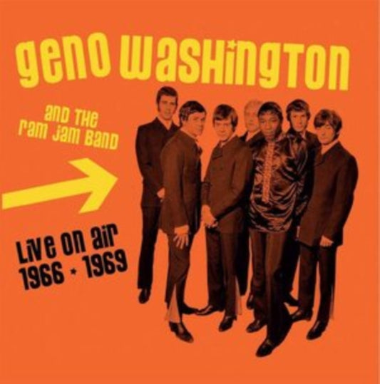 Geno Washington & The Ram Jam Band - Live On Air 1966-1969 (CD)