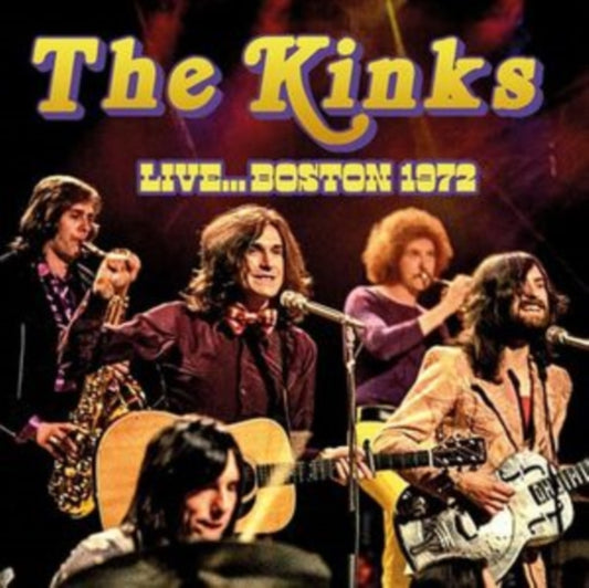 Kinks - Live... Boston 1972 (CDR)
