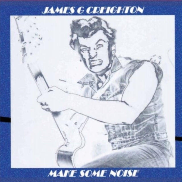 James G Creighton - Make Some Noise (CD)