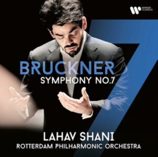 Lahav Shani / Rotterdam Philharmonic Orchestra - Bruckner: Symphony No. 7 (CD)