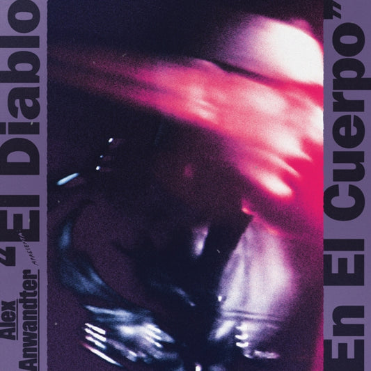 Alex Anwandter - El Diablo En El Cuerpo (Vinyl)