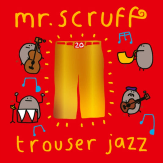 Mr. Scruff - Trouser Jazz (Deluxe 20th Anniversary Edition) (Vinyl)