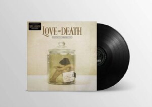 Love And Death - Perfectly Preserved (Vinyl)