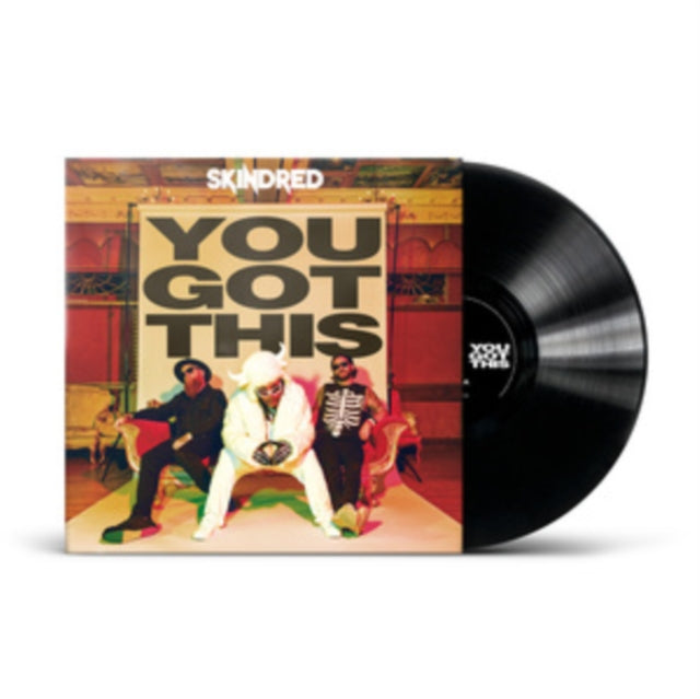 Skindred - You Got This (Vinyl)