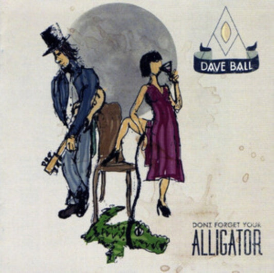 Dave Ball - Don't Forget Your Alligator (CD)