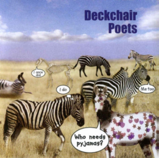 Deckchair Poets - Who Needs Pyjamas (CD)