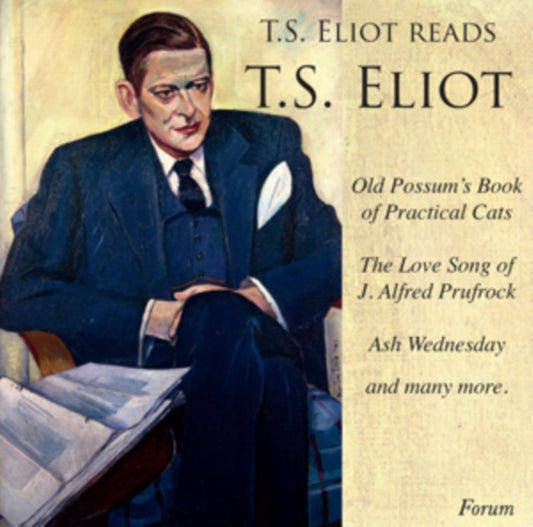 T.S. Eliot - T.S. Eliot Reads T.S. Eliot (CD)