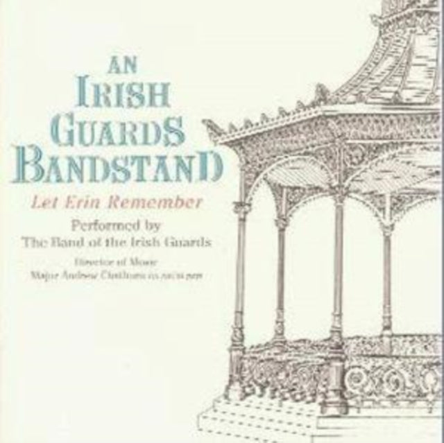 An Irish Guards Bandstand - Let Erin Remember (CD)