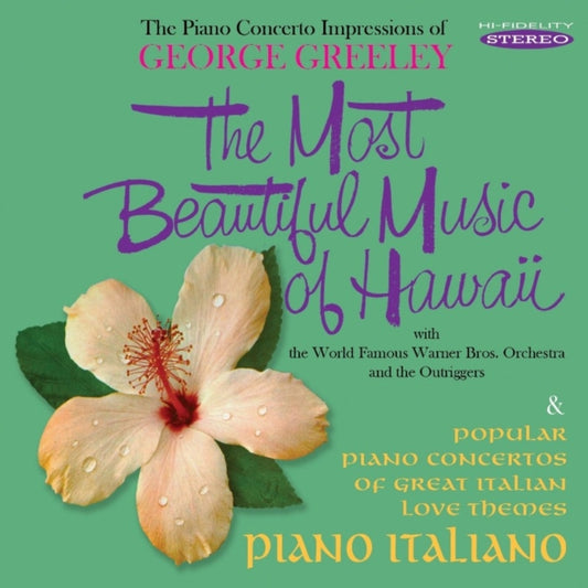 George Greeley & Warner Bros. Orchestra - The Most Beautiful Music Of Hawaii / Piano Italiano (CD)