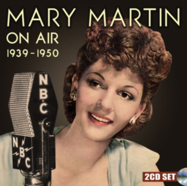 Mary Martin - On Air 1939-1950 (CD)