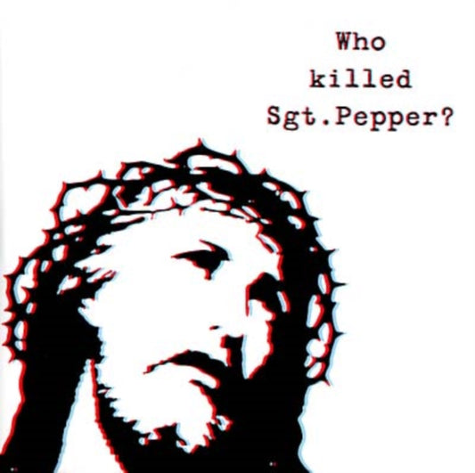 Brian Jonestown Massacre - Who Killed Sgt Pepper? (Vinyl)