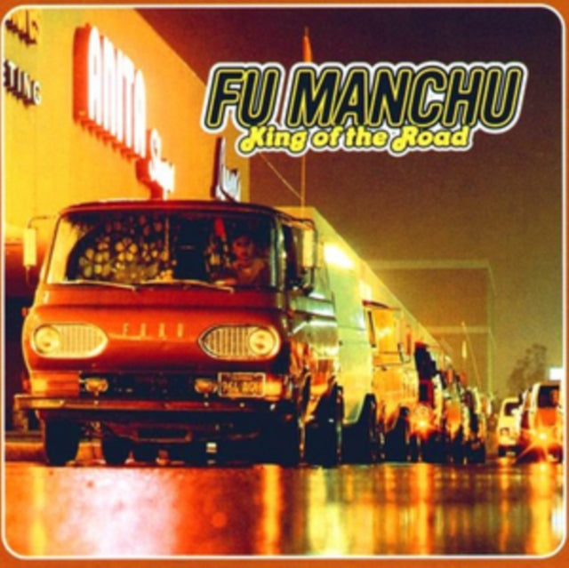 Fu Manchu - King Of The Road (Vinyl)