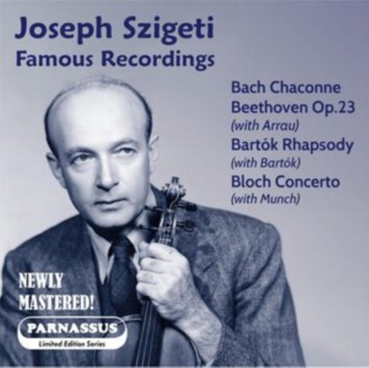 Joseph Szigeti - Joseph Szigeti: Famous Recordings (CD)