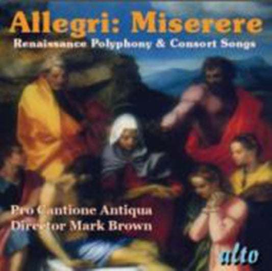 Pro Cantione Antiqua - Allegri Miserere / Palestrina Stabat & Many More / (CD)