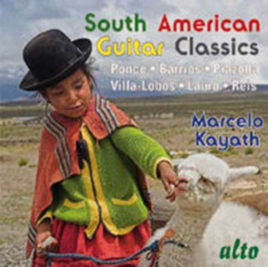Marcelo Kayath - Guitar Classics From South America Incl Villa Lobos 5 Preludes Etc (CD)