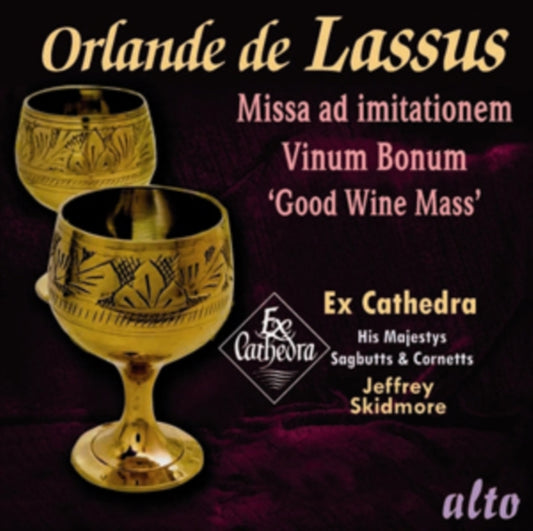 Ex Cathedra / Jeffrey Skidmore / Sagbutts & - Lassus: Missa Vinum Bonum / Good Wine Mass (CD)