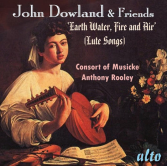 Consort Of Musicke / Anthony Rooley - John Dowland & Friends (Lute Songs Various Composers) (CD)