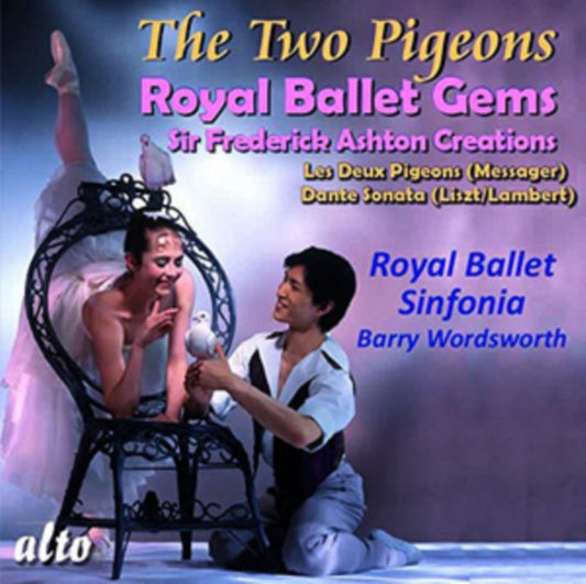 Royal Ballet Sinfonia / Wordsworth - Royal Ballet: Messager Les Deux Pigeons / Dante Sonata (From Tribute To Sir Fred) (CD)