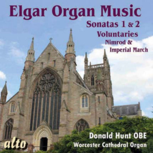 Donald Hunt / Worcester Cathedral Etc - Elgar: Complete Organ Music (Sonatas. Voluntaries. Nimrod. Imperial March) (CD)