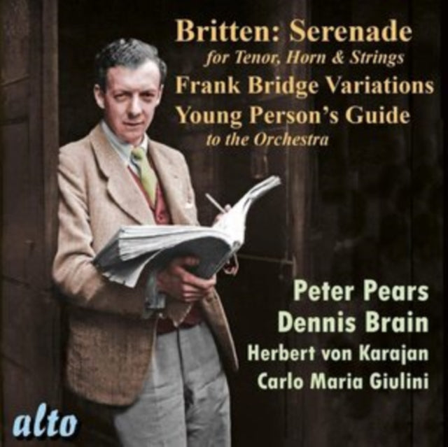 Peter Pears / Dennis Brain / Herbert Von Karajan / Carlo Maria Giulini / Adrian Boult - Britten: Serenade For Tenor. Horn & Strings Variations On A Theme Of Frank Bridge / Young Persons Guide To The Orchestra / Soirees Musicales (Selection) (CD)
