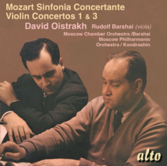 Mozart: Sinfonia Concertante K364 Violin Concertos No.1 K207 & No.3 K216 - David Oistrakh (Violin) Moscow Chamber Orchestra Conductor Rudolf Barshai (Also Viola In K364) Moscow Philharmonic Orchestra Kirill Kondrashin (Vc1) (CD)