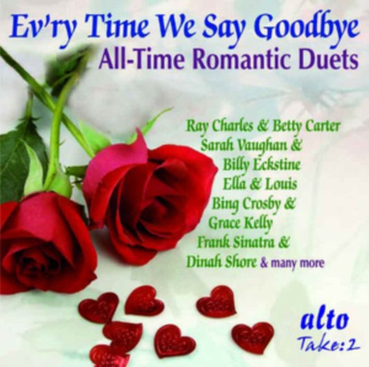 Ray Charles / Sarah Vaughan / Grace Kelly / Ella & Louis Etc - EvRy Time We Say Goodbye / All-Time Romantic Duets (CD)