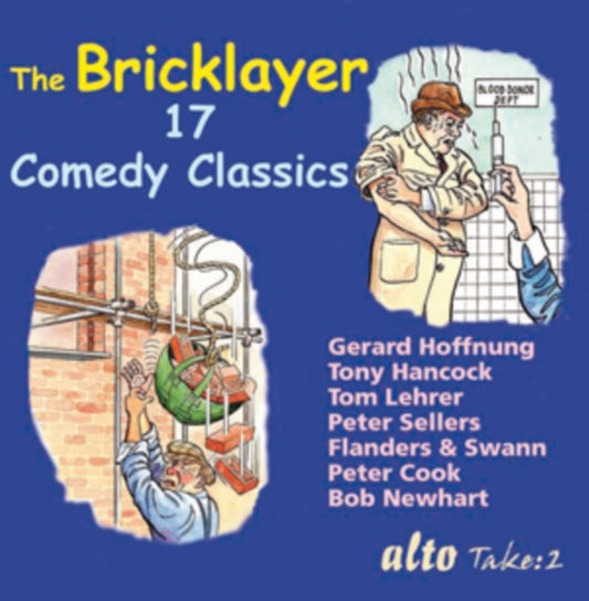 Gerard Hoffnung / Sellers / Hancock / Flanders & S - The Bricklayer / 17 Comedy Classics Also Blood Donor. Goodness Gracious Me (CD)