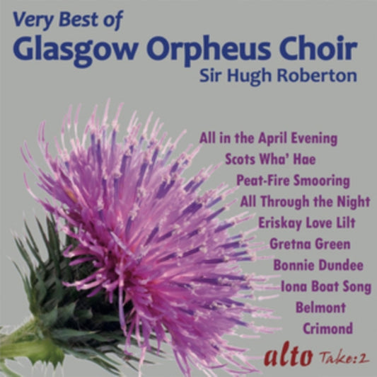 Glasgow Orpheus Choir / Hugh Roberton - Very Best Of The Glasgow Orpheus Choir Incl All In April Evening Etc (CD)