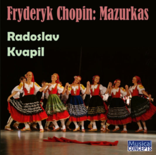 Radoslaw Kvapil - Fryderyk Chopin: Mazurkas (CD)