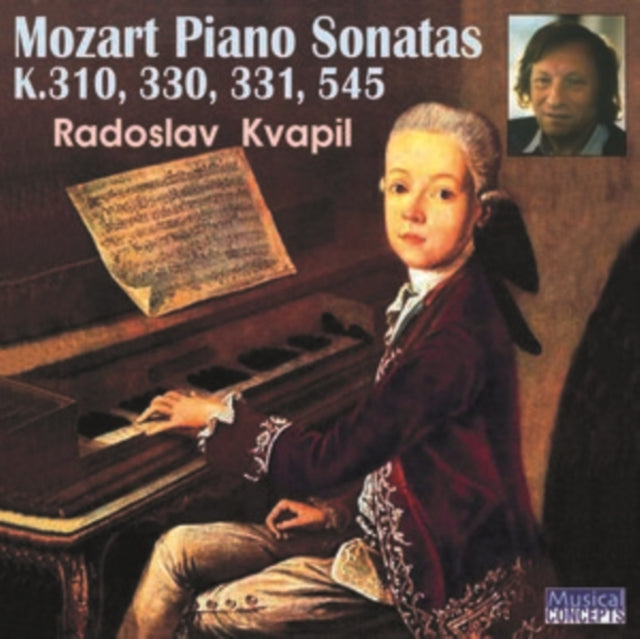 Radoslav Kvapil - Mozart Piano Sonatas K 310. 330. 331. 545 (CD)