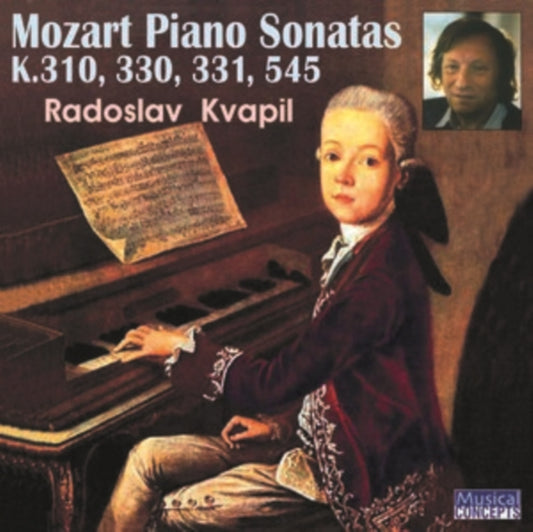 Radoslav Kvapil - Mozart Piano Sonatas K 310. 330. 331. 545 (CD)