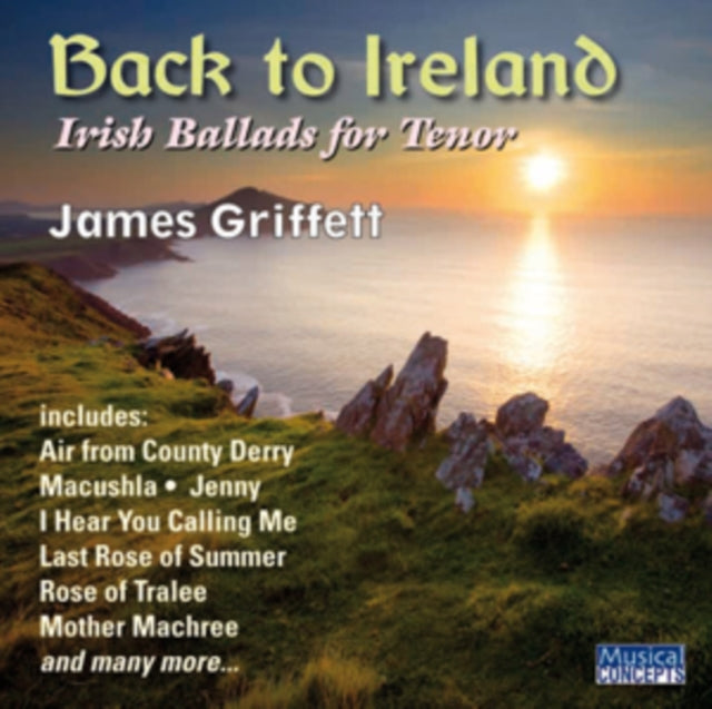 James Griffett. Tenor - Back To Ireland - Irish Songs & Ballads For Tenor (CD)