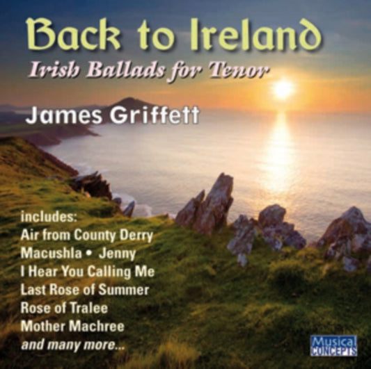James Griffett. Tenor - Back To Ireland - Irish Songs & Ballads For Tenor (CD)