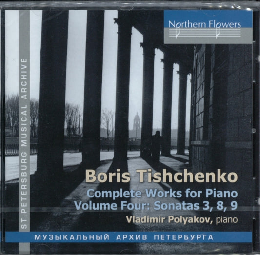 Vladimir Polyakov (Piano) - B. Tishchenko Piano Sonatas 3.8.9 (Piano Vol.4) (CD)