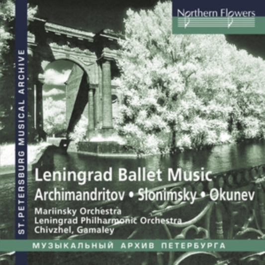 Mariinsky Orchestra / Gamaley / Leningrad Philharmonic Chivzhel - Leningrad Ballet Music (CD)