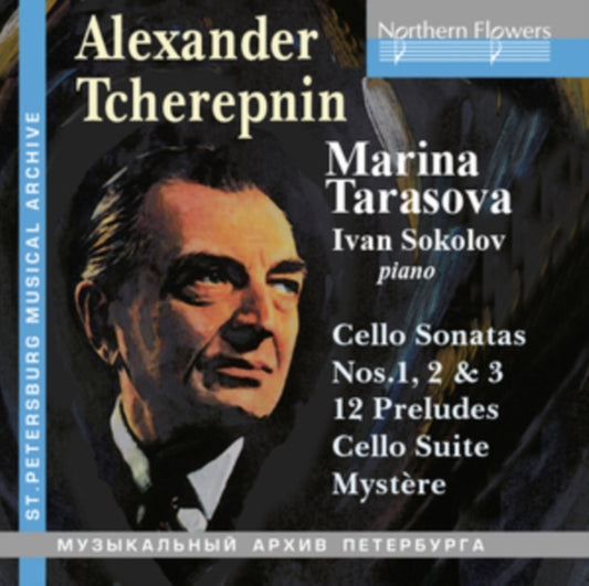 Marina Tarasova / Igor Sokolov - A. Tcherepnin Cello Sonatas. 12 Preludes. Cello Suie (CD)