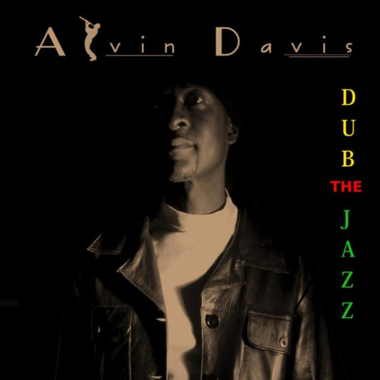 Alvin Davis - Dub The Jazz (CD)