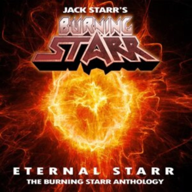 Jack Starrs Burning Starr - Eternal Starr: The Burning Starr Anthology (CD)