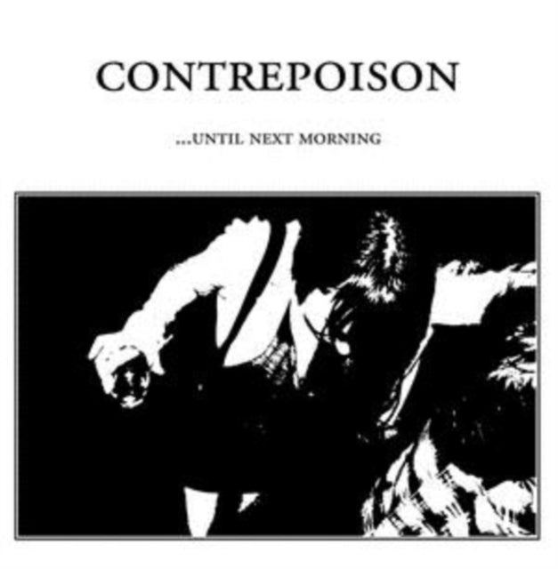 Contrepoison - Until Next Morning (Vinyl)