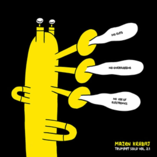 Mazen Kerbaj - Trumpet Solo Vol. 2.1: No Cuts No Overdubbing No Use Of Electronics (Vinyl)