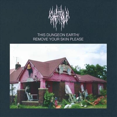 Chat Pile - This Dungeon Earth / Remove Your Skin Please (2025 Release) (Vinyl)