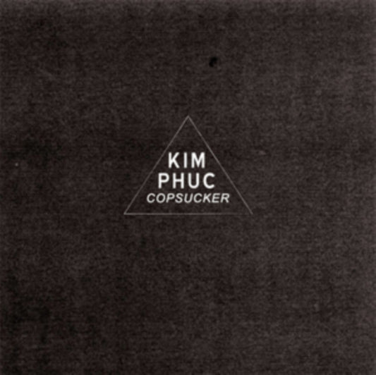 Kim Phuc - Copsucker (Vinyl)