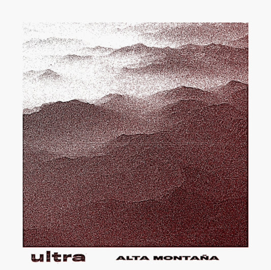 Ultra - Alta Montana (Vinyl)
