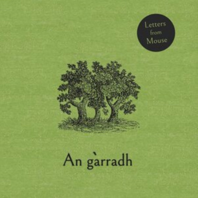 Letters From Mouse - An Garradh (Vinyl)