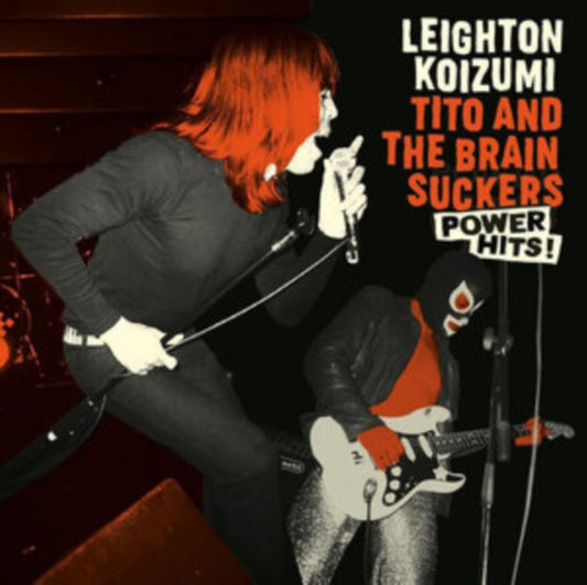 Leighton Koizumi & Tito And The Brainsuckers - Power Hits (Vinyl)