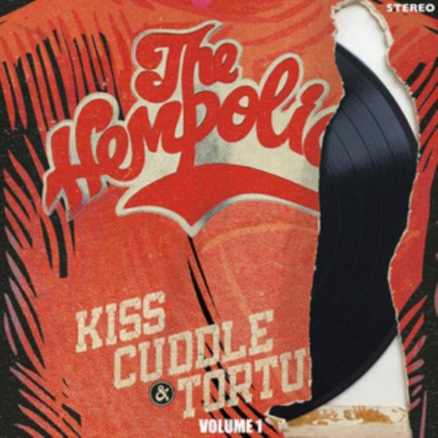 Hempolics - Kiss. Cuddle & Torture: Volume 1 (CD)