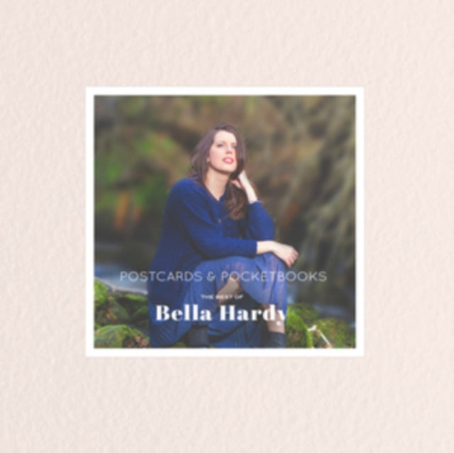 Bella Hardy - Postcards & Pocketbooks: The Best Of Bella Hardy (CD)