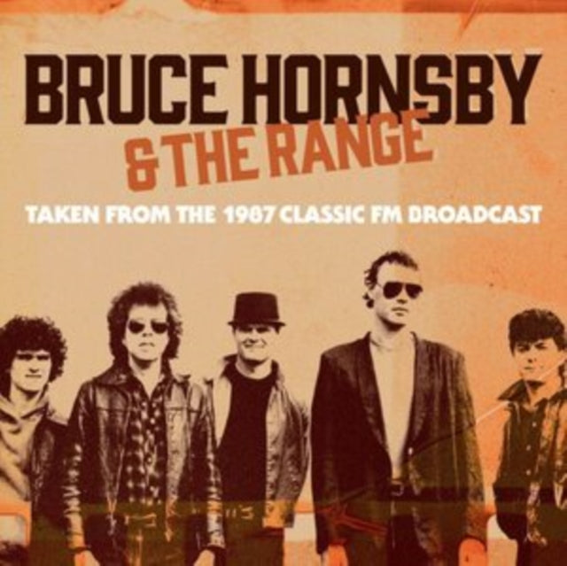 Bruce Hornsby & The Range - Taken From The 1987 Classic FM Broadcast (CD)