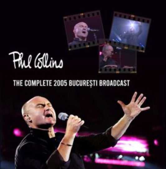 Phil Collins - The Complete 2005 Bucuresti Broadcast (CD)