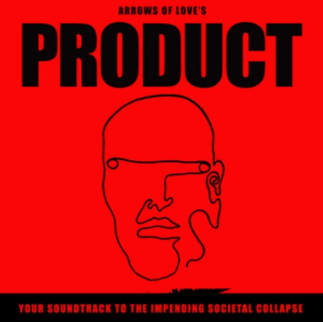 Arrows Of Love - Product: Your Soundtrack To The Impending Societal Collapse (White Vinyl) (Vinyl)